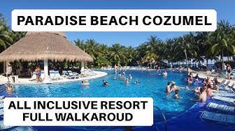'Video thumbnail for Paradise Beach Cozumel All Inclusive Resort Review & Full Walkaroud'